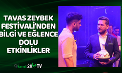 Tavas Zeybek Festivali’nden Bilgi ve Eğlence Dolu Etkinlikler