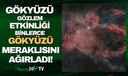 Topuklu Yaylası’nda düzenlenen Uluslararası Gökyüzü Gözlem Etkinliği binlerce gökyüzü meraklısını ağırladı!
