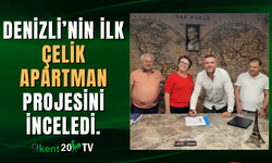 Denizli’nin ilk çelik apartman projesini inceledi.