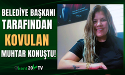 Belediyeden kovulan muhtar konuştu