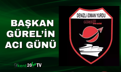 BAŞKAN GÜREL'İN ACI GÜNÜ