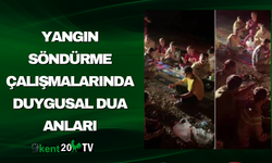 Yangın Söndürme Çalışmalarında Duygusal Dua Anları