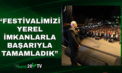 “Festivalimizi Yerel İmkanlarla Başarıyla Tamamladık”