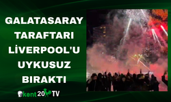 Galatasaray taraftarı Liverpool'u uykusuz bıraktı