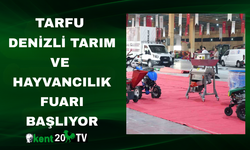 TARFU Denizli Tarım ve Hayvancılık Fuarı Başlıyor