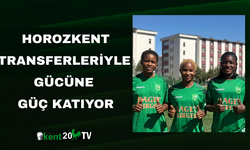 Horozkent Transferleriyle Gücüne Güç Katıyor