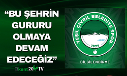 “Bu Şehrin Gururu Olmaya Devam Edeceğiz”