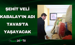 Şehit Veli Kabalay’ın Adı Tavas’ta Yaşayacak
