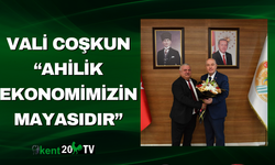 Vali Coşkun “Ahilik Ekonomimizin Mayasıdır”