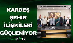 Kardeş Şehir İlişkileri Güçleniyor