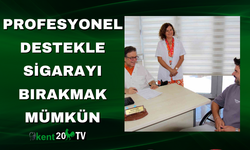 Profesyonel Destekle Sigarayı Bırakmak Mümkün