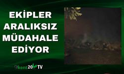 Ekipler Aralıksız Müdahale Ediyor