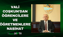 Vali Coşkun’dan Öğrencilere ve Öğretmenlere Nasihat
