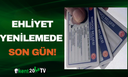 Ehliyet Yenilemede Son Gün!