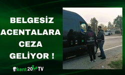 Belgesiz acentalara  ceza  geliyor !