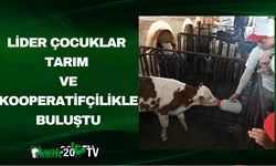 Lider Çocuklar Tarım ve Kooperatifçilikle Buluştu