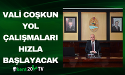 Vali Coşkun Yol Çalışmaları Hızla Başlayacak