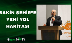 Sakin Şehir”e Yeni Yol Haritası