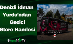 Denizli İdman Yurdu’ndan Gezici Store Hamlesi