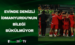 Evinde Denizli İdmanyurdu’nun bileği bükülmüyor