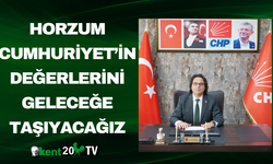 Horzum: Cumhuriyet’in Değerlerini Geleceğe Taşıyacağız