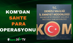 KOM’dan sahte para operasyonu