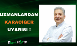 Uzmanlardan Karaciğer Uyarısı
