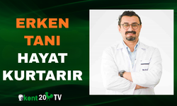 Erken Tanı Hayat Kurtarır