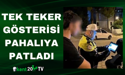 Tek Teker Gösterisi Pahalıya Patladı
