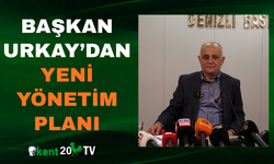 Başkan Urkay’dan Yeni Yönetim Planı