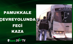Pamukkale çevreyolunda feci kaza