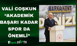 Vali Coşkun: “Akademik Başarı Kadar Spor da Önemli”