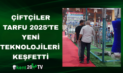 Çiftçiler TARFU 2025’te Yeni Teknolojileri Keşfetti