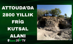 Attouda’da 2800 Yıllık Frig Kutsal Alanı