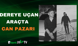 Dereye Uçan Araçta Can Pazarı