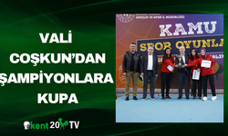 Vali Coşkun’dan Şampiyonlara Kupa