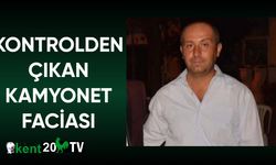 Kontrolden Çıkan Kamyonet Faciası
