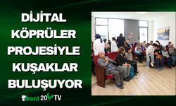 Dijital Köprüler Projesiyle Kuşaklar Buluşuyor