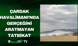 Çardak Havalimanı’nda Gerçeğini Aratmayan Tatbikat