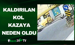 Kaldırılan kol kazaya neden oldu