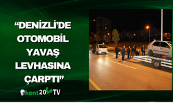 “Denizli’de otomobil Yavaş levhasına çarptı”