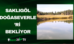 Saklıgöl Doğaseverleri Bekliyor