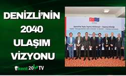 Denizli’nin 2040 Ulaşım Vizyonu