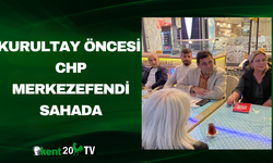 Kurultay Öncesi CHP Merkezefendi Sahada