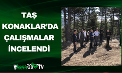 Taş Konaklar’da Çalışmalar İncelendi