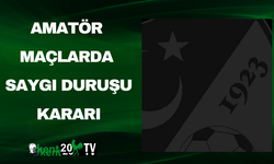 Amatör Maçlarda Saygı Duruşu Kararı