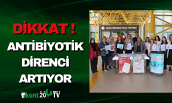 Dikkat ! Antibiyotik Direnci Artıyor