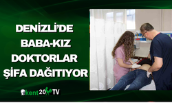 Denizli’de Baba-Kız Doktorlar Şifa Dağıtıyor