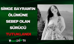 Simge Bayram'ın Ölümüne Sebep Olan Sürücü Tutuklandı