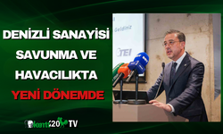 Denizli Sanayisi Savunma ve Havacılıkta Yeni Dönemde